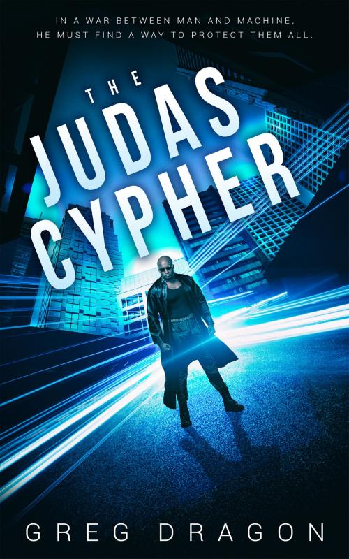 Cover of the book The Judas Cypher by Greg Dragon, Thirsty Bird Productions
