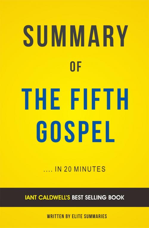 Cover of the book Summary of The Fifth Gospel: by Ian Caldwell | Includes Analysis by Elite Summaries, Elite Summaries