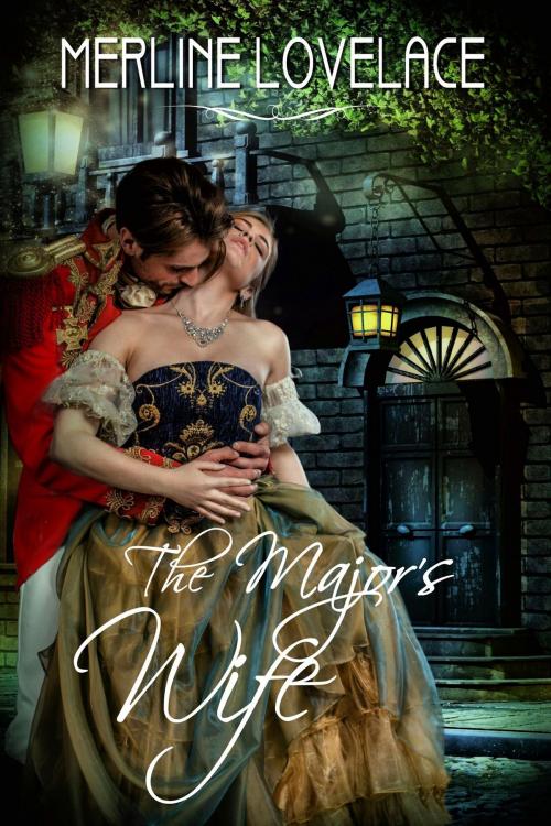 Cover of the book The Major's Wife by Merline Lovelace, Merline Lovelace