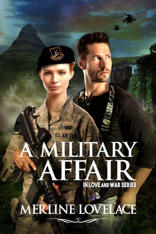 Cover of the book A Military Affair by Merline Lovelace, Merline Lovelace