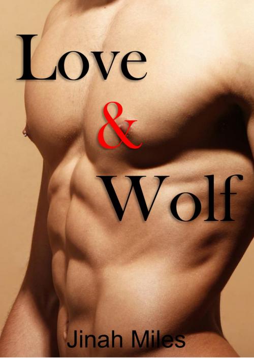 Cover of the book Love & Wolf by Jinah Miles, JM Edition