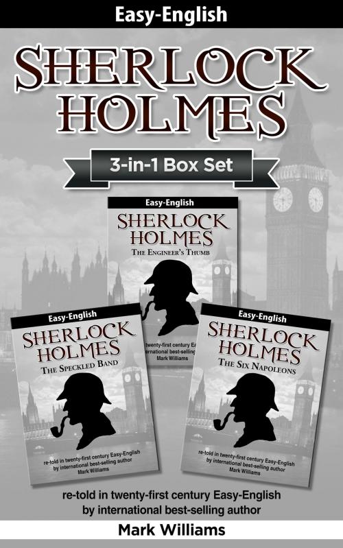 Cover of the book Sherlock Holmes re-told in twenty-first century Easy-English 3-in-1 Box Set by Mark Williams, Odyssey