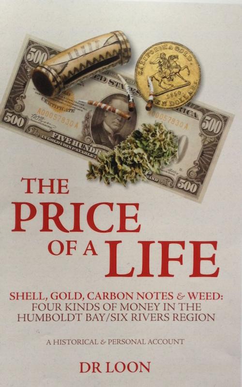 Cover of the book The Price of a Life by Dr. Loon, Jerry Martien, Bug Press