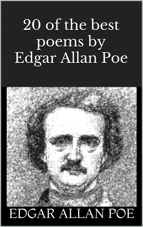 Cover of the book 20 of the best poems by Edgar Allan Poe by Edgar Allan Poe, mb