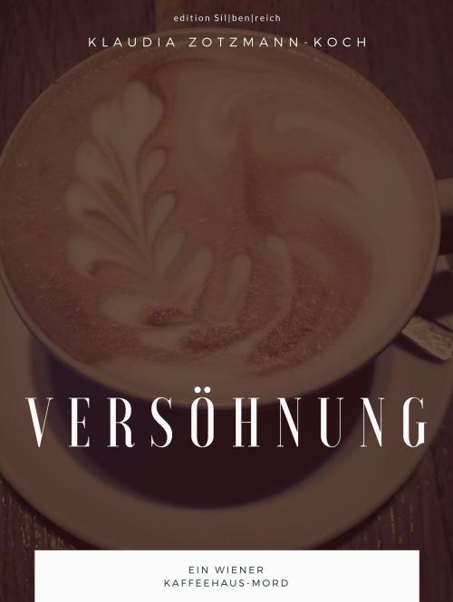 Cover of the book Versöhnung by Klaudia Zotzmann-Koch, edition sil|ben|reich