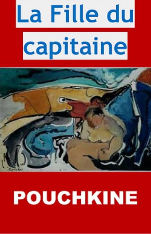 Cover of the book La Fille du capitaine by Alexandre Pouchkine, JBR