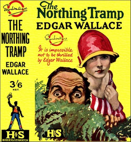 Cover of the book THE NORTHING TRAMP by Edgar Wallace, Hodder & Stoughton, London 1926