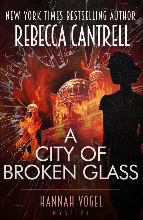 Cover of the book A City of Broken Glass by Rebecca Cantrell, self