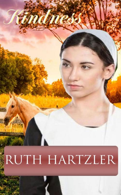 Cover of the book Kindness by Ruth Hartzler, Amish Romance Books