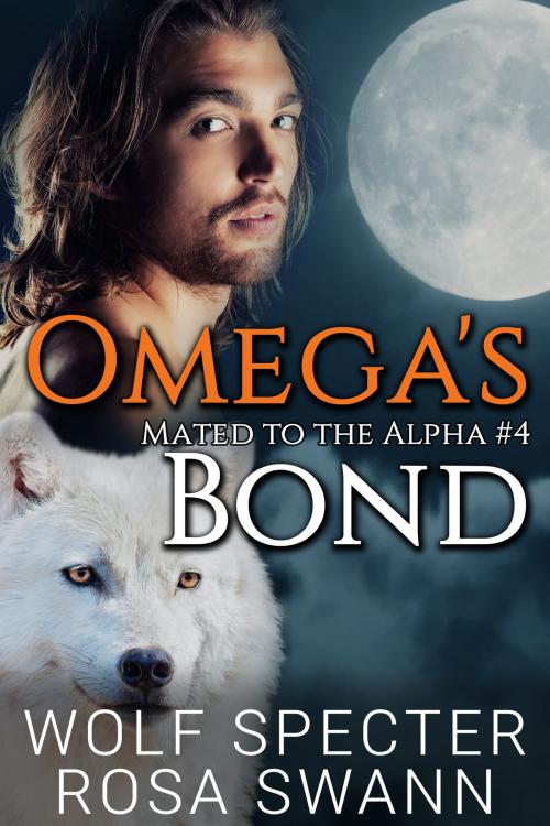 Cover of the book Omega's Bond by Wolf Specter, Rosa Swann, 5 Times Chaos