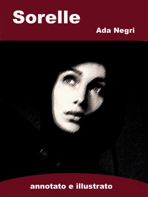 Cover of the book Sorelle by Ada Negri, Self-Publish