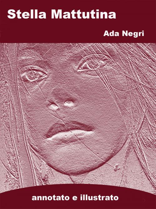 Cover of the book Stella Mattutina by Ada Negri, Self-Publish