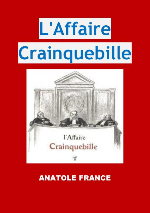Cover of the book L'Affaire Crainquebille by Anatole France, JBR