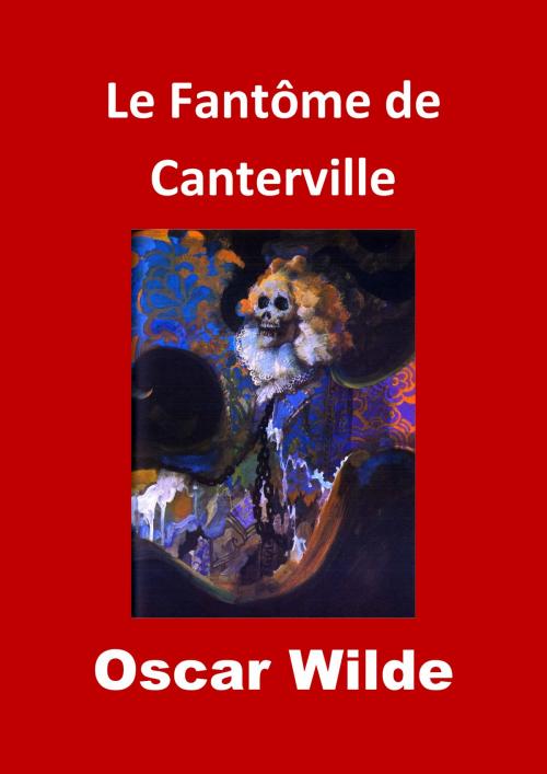 Cover of the book Le Fantôme de Canterville by Oscar Wilde, JBR