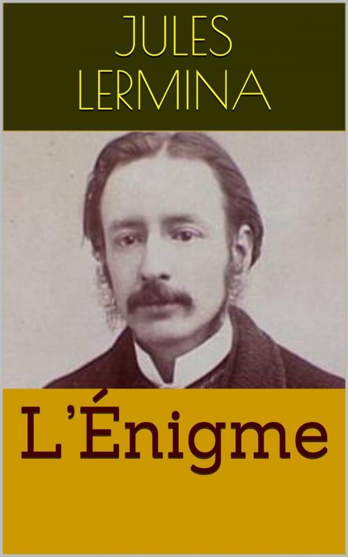 Cover of the book L’Énigme by Jules Lermina, PRB