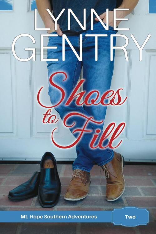 Cover of the book Shoes to Fill by Lynne Gentry, Travel Light Press