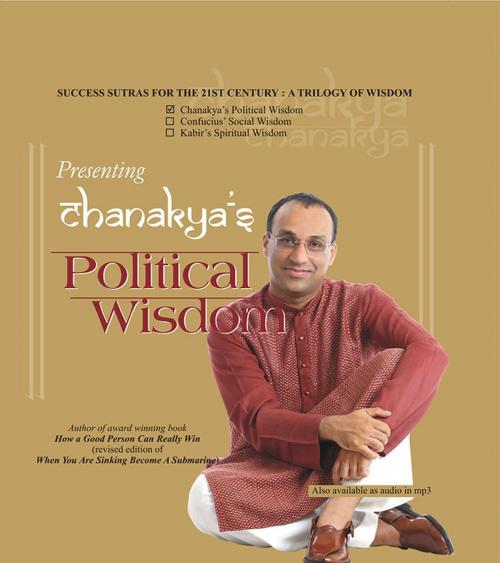 Cover of the book Chanakya's Political Wisdom by Pavan Choudary, Wisdom Village Publications