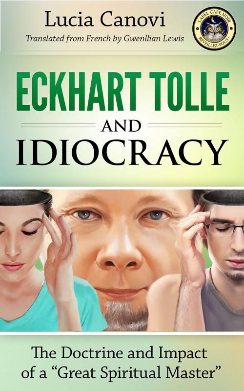 Cover of the book Eckhart Tolle and Idiocracy by Lucia Canovi, lucia-canovi.com