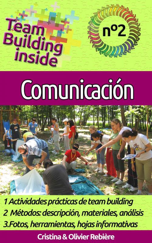 Cover of the book Team Building inside n°2 - Comunicación by Cristina Rebiere, Olivier Rebiere