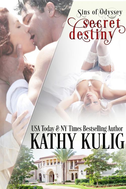 Cover of the book Secret Destiny by Kathy Kulig, Burnt Stilettos Press