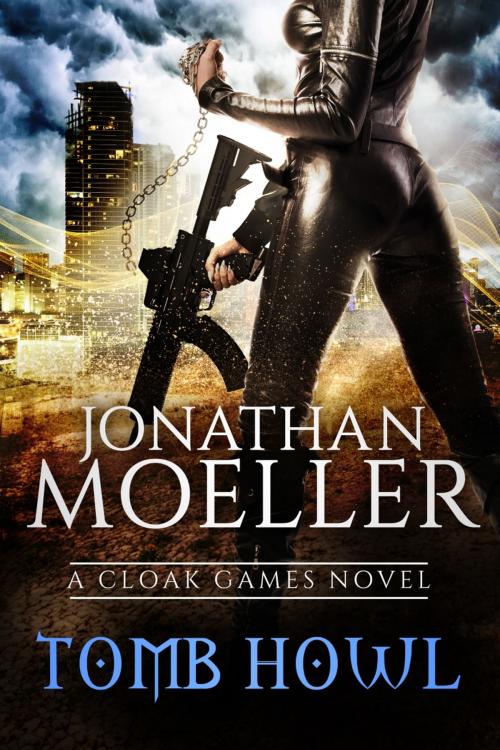 Cover of the book Cloak Games: Tomb Howl by Jonathan Moeller, Azure Flame Media, LLC