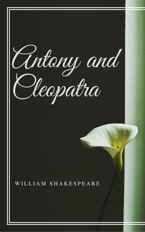 Cover of the book Antony and Cleopatra by William Shakespeare, Consumer Oriented Ebooks Publisher