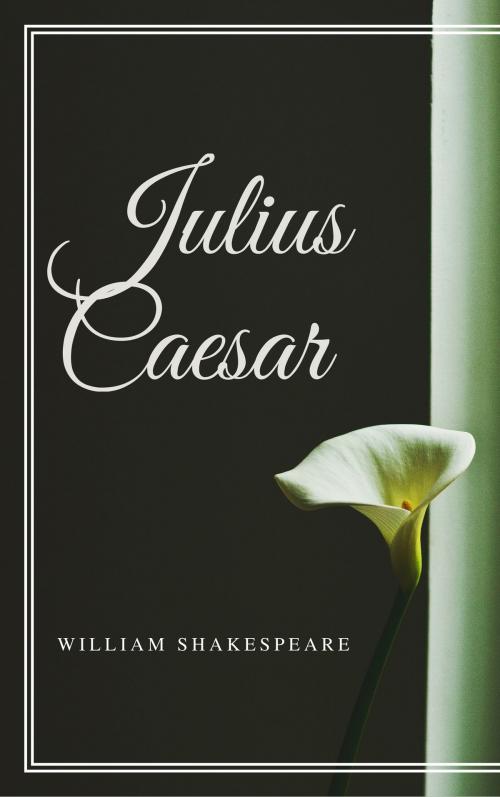 Cover of the book Julius Caesar (Annotated) by William Shakespeare, Consumer Oriented Ebooks Publisher