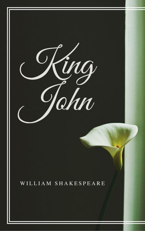 Cover of the book King John (Annotated) by William Shakespeare, Consumer Oriented Ebooks Publisher