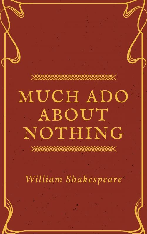 Cover of the book Much Ado about Nothing (Annotated) by William Shakespeare, Consumer Oriented Ebooks Publisher