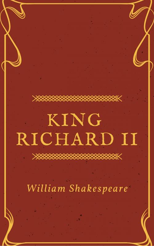 Cover of the book King Richard II (Annotated) by William Shakespeare, Consumer Oriented Ebooks Publisher