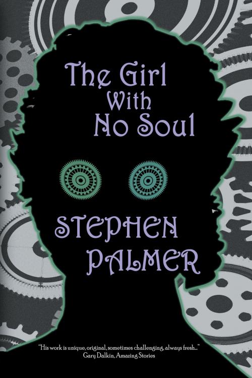Cover of the book The Girl with No Soul by Stephen Palmer, infinity plus