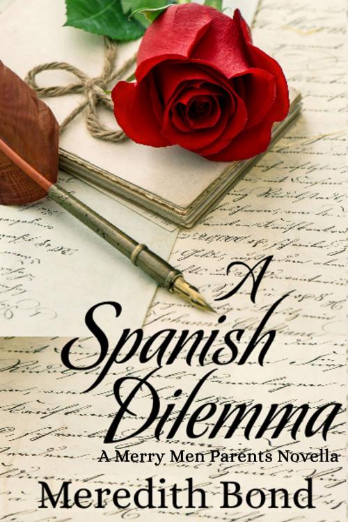 Cover of the book A Spanish Dilemma by Meredith Bond, Anessa Books