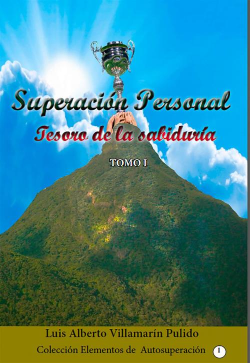 Cover of the book Superación Personal, I by Luis Villamarin, Ediciones LAVP