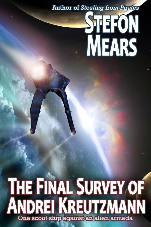 Cover of the book The Final Survey of Andrei Kreutzmann by Stefon Mears, Thousand Faces Publishing
