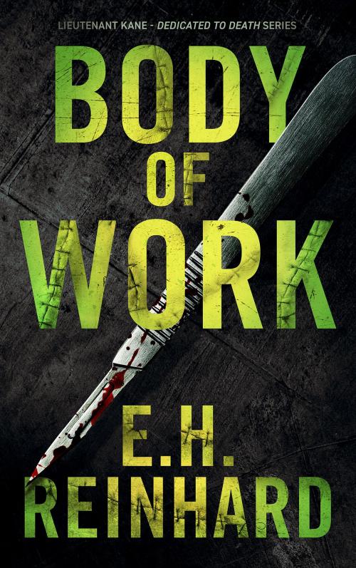 Cover of the book Body of Work by E.H. Reinhard, E.H. Reinhard