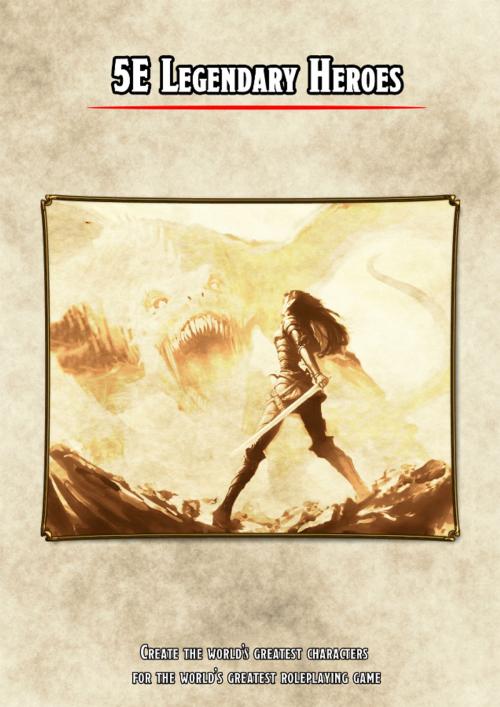 Cover of the book 5e Legendary Heroes by Heroic 5e, Heroic Roleplaying