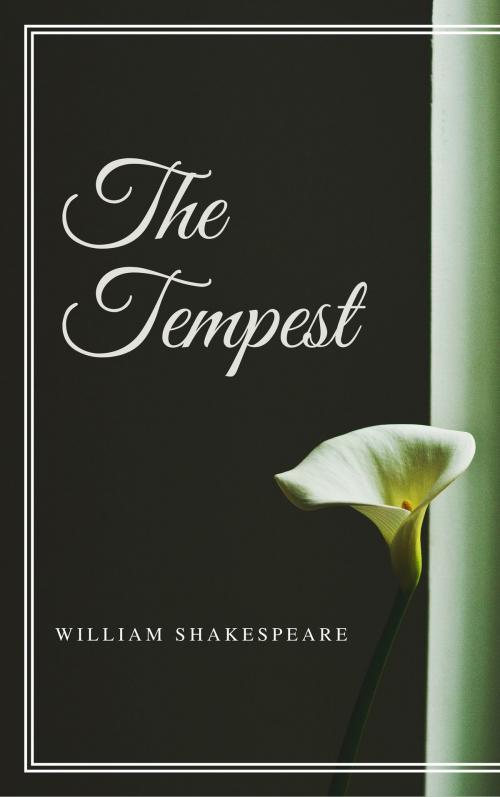 Cover of the book The Tempest (Annotated & Illustrated) by William Shakespeare, Consumer Oriented Ebooks Publisher