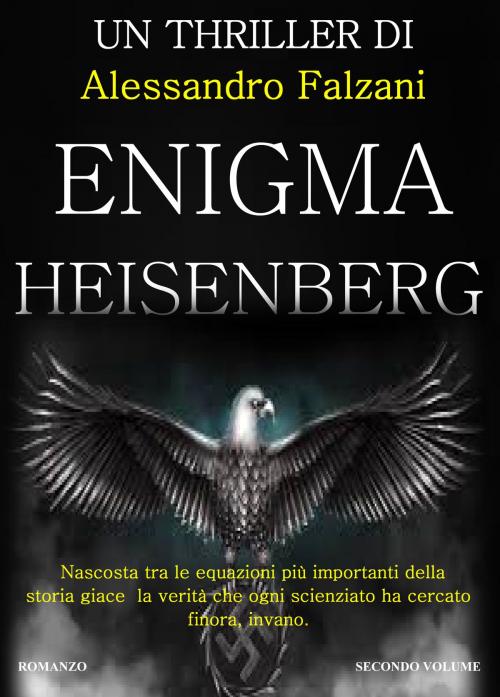 Cover of the book ENIGMA HEISENBERG by Alessandro Falzani, ALESSANDRO FALZANI