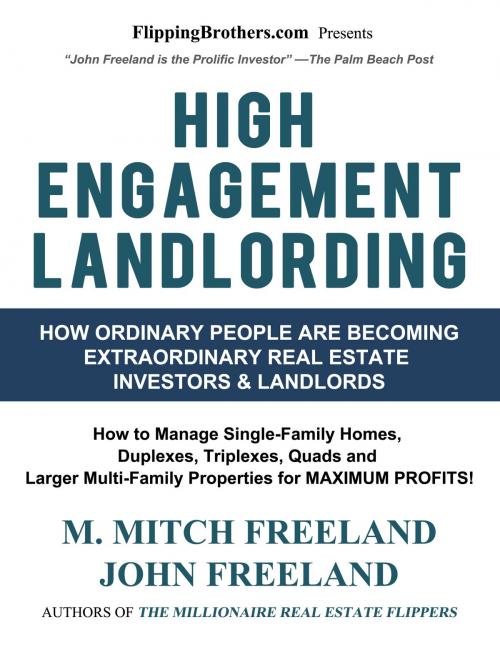 Cover of the book HIGH ENGAGEMENT LANDLORDING by M. Mitch Freeland, John Freeland, Las Vegas Book Company
