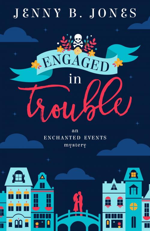 Cover of the book Engaged in Trouble by Jenny B. Jones, Sweet Pea Productions