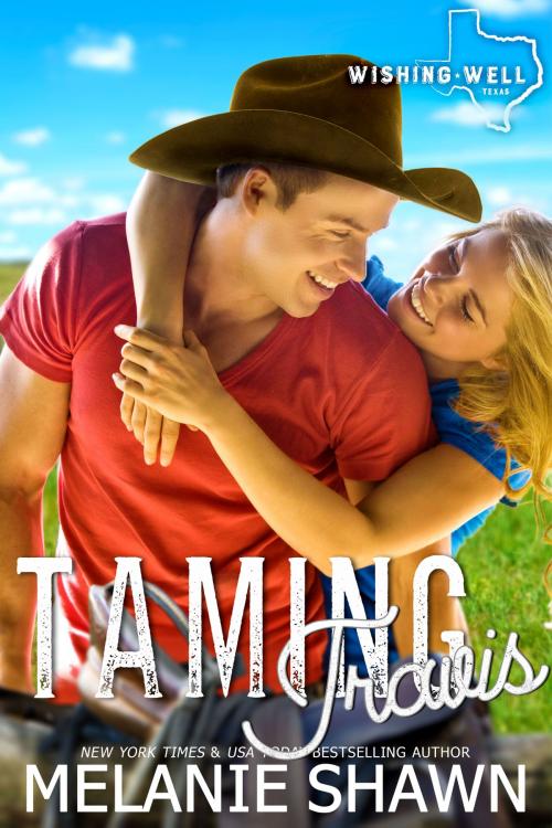 Cover of the book Taming Travis by Melanie Shawn, Red Hot Reads Publishing