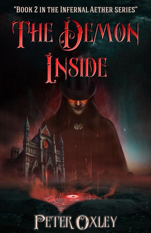 Cover of the book The Demon Inside by Peter Oxley, Burning Chair Publishing