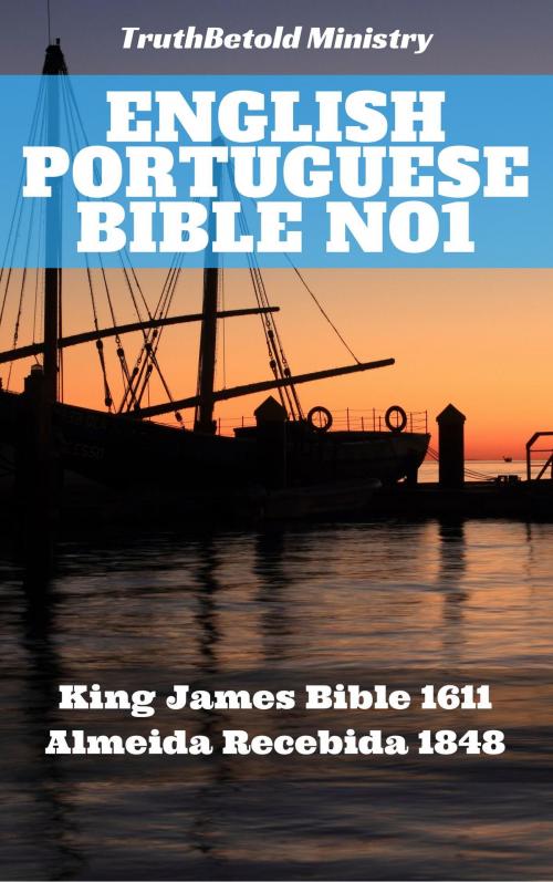 Cover of the book English Portuguese Bible No1 by TruthBeTold Ministry, Joern Andre Halseth, King James, João Ferreira, PublishDrive
