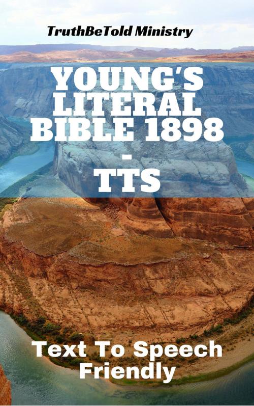 Cover of the book Young's Literal Bible 1898 - TTS by TruthBeTold Ministry, Joern Andre Halseth, Robert Young, PublishDrive