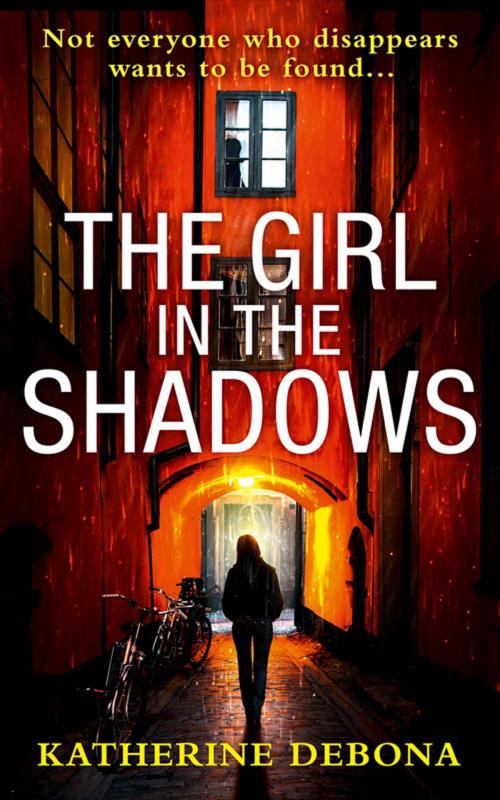 Cover of the book The Girl in the Shadows by Katherine Debona, HarperCollins Publishers