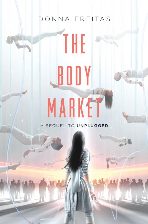 Cover of the book The Body Market by Donna Freitas, HarperTeen