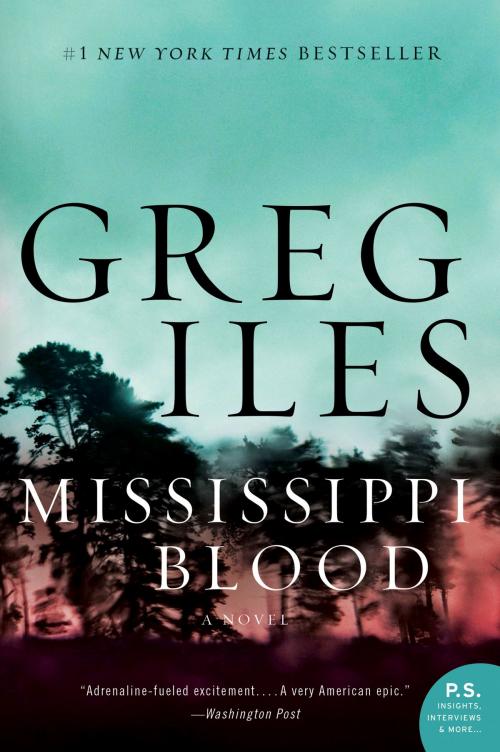 Cover of the book Mississippi Blood by Greg Iles, William Morrow