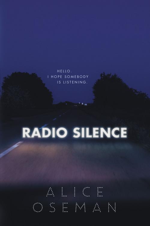 Cover of the book Radio Silence by Alice Oseman, HarperTeen