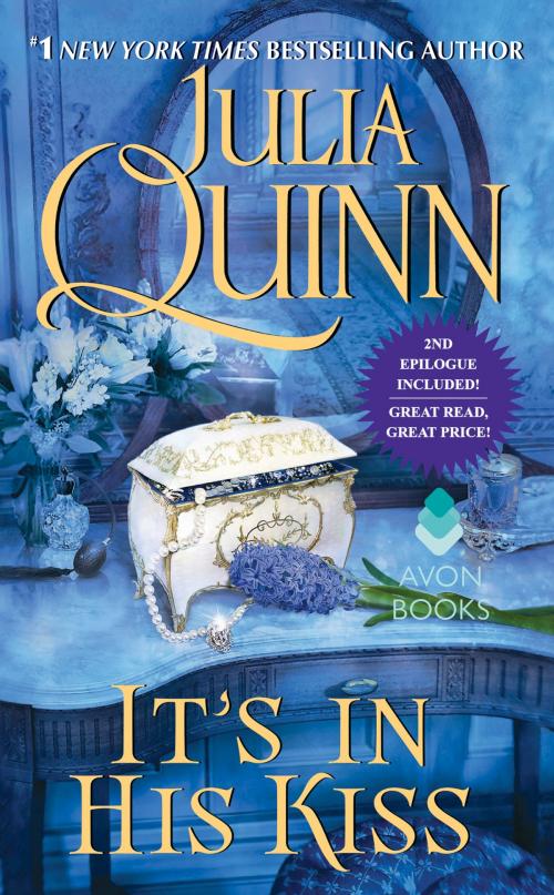 Cover of the book It's In His Kiss With 2nd Epilogue by Julia Quinn, Avon