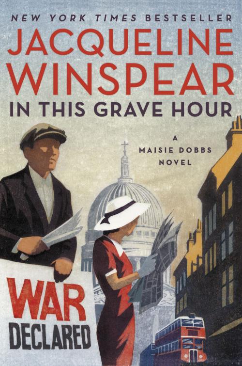 Cover of the book In This Grave Hour by Jacqueline Winspear, Harper